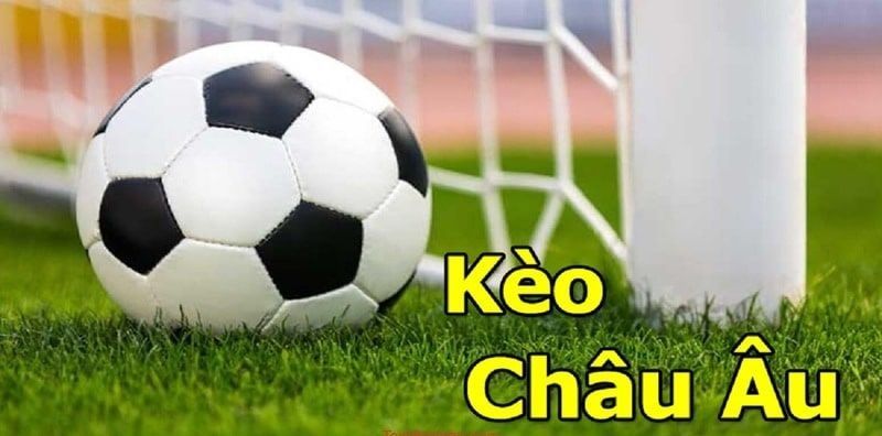 cach choi keo chau au 3 Giới Thiệu Về Kèo Châu Âu