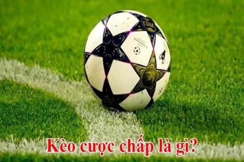 Kinh nghiệm chơi kèo chấp bóng đá