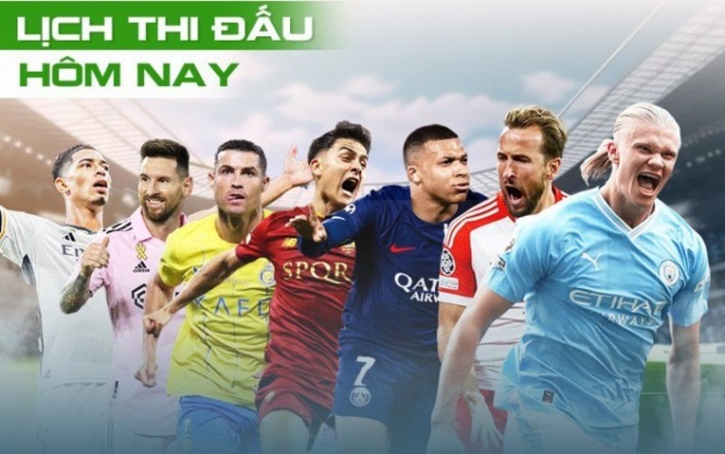Tổng quan về lịch thi đấu bóng đá hôm nay